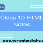 Class 10 HTML Notes